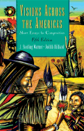 Visions Across the Americas: Short Essays for Composition
