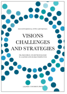 Visions, Challenges & Strategies: PBL Principles & Methodologies in a Danish Global Perspective