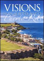 Visions of Puerto Rico - 