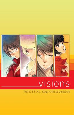 Visions: The art of The S.T.E.A.L. Saga - Beltrame, Luca, and Beltrame, Marco