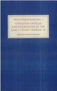 Visitation Articles and Injunctions of the Early Stuart Church: II. 1625-1642 - Fincham, Kenneth (Editor)