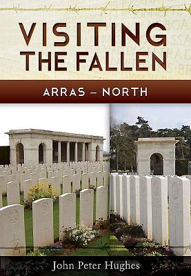 Visiting the Fallen - Arras North - Hughes, Peter