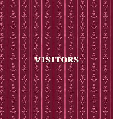 Visitors Book, Guest Book, Visitor Record Book, Guest Sign in Book, Visitor Guest Book: HARD COVER Visitor guest book for clubs and societies, events, functions, small businesses - Publications, Angelis (Prepared for publication by)