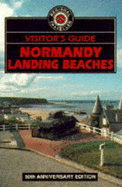 Visitors Guide to Normandy Landing Beaches