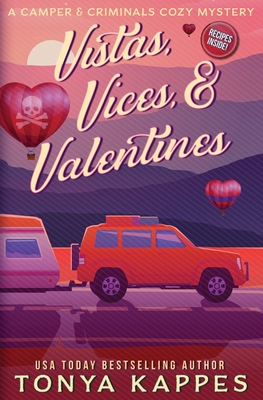 Vistas, Vices, & Valentines - Kappes, Tonya