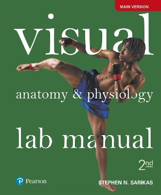 Visual Anatomy & Physiology Lab Manual, Main Version - Sarikas, Stephen
