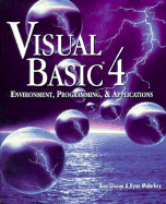 Visual Basic 4.0 : environment, programming and applications