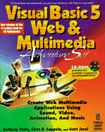 Visual Basic 5 Web and Multimedia Adventure Set - Potts, Anthony