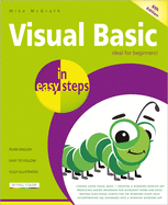 Visual Basic in easy steps: Updated for Visual Basic 2019