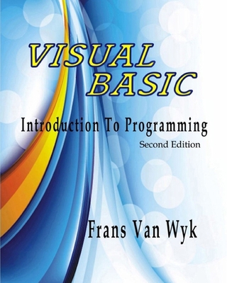 Visual Basic: Introduction to Programming - Van Wyk, Frans