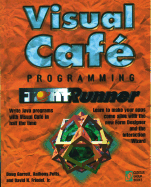 Visual Cafe Programming FrontRunner - Garrett, Doug, and Potts, Anthony, and Friedel, David H, Jr.