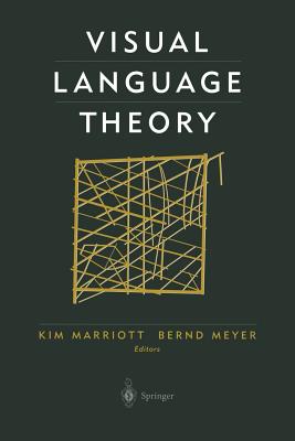 Visual Language Theory - Marriott, Kim (Editor), and Meyer, Bernd, Dr. (Editor)