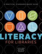 Visual Literacy for Libraries: A Practical, Standards-Based Guide