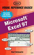 Visual Reference For Microsoft Excel 97 - Schwartz, Karl
