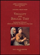 Visuality and Biblical Text: Interpreting Velazquez - "Christ with Martha and Mary" as a Test Case