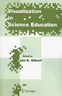 Visualization in Science Education