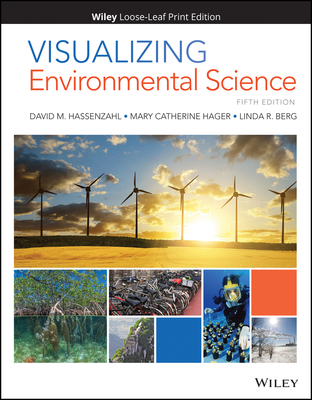 Visualizing Environmental Science 5e Loose-Leaf Print Companion - Berg, Linda R