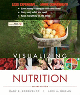 Visualizing Nutrition: Everyday Choices - Grosvenor, Mary B