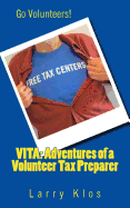 Vita: Adventures of a Volunteer Tax Preparer