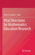 Vital Directions for Mathematics Education Research