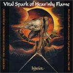 Vital Spark of Heavenly Flame