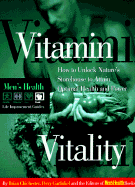 Vitamin Vitality: Use Nature's Power to Attain Optimal Health