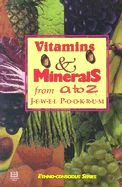 Vitamins & Minerals from A to Z