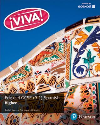 Viva! Edexcel GCSE Spanish Higher Student Book - Hawkes, Rachel, and Lillington, Christopher