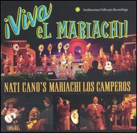 Viva el Mariachi - Nati Cano's Mariachi los Camperos