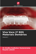 Viva Voce 2? BDS Materiais Dentrios