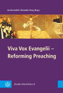Viva Vox Evangelii - Reforming Preaching: Studia Homiletica 9