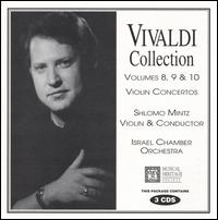 Vivaldi Collection, Vols. 8, 9 & 10 - Shlomo Mintz (violin); Israel Chamber Orchestra; Shlomo Mintz (conductor)