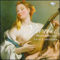Vivaldi: Mandolin & Lute Concertos - Davide Rebuffa (mandolin); Diego Cantalupi (archlute); Federico Guglielmo (violin); L'Arte dell'Arco;...
