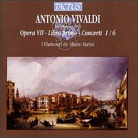 Vivaldi: Opera 7 - Libro Primo (Concerti 1-6) - Alberto Martini (violin); Paolo Pollastri (oboe); Poland Philharmonic Chamber Orchestra; Alberto Martini (conductor)
