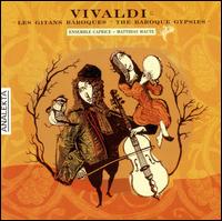 Vivaldi: The Baroque Gypsies - Ensemble Caprice; Matthias Maute (recorder); Matthias Maute (baroque violin); Sophie Larivire (recorder);...