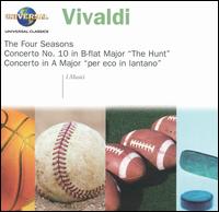 Vivaldi: The Four Seasons; Concerto No. 10 in B flat major "The Hunt"; Concerto in A major "per eco in lontano" - Felix Ayo (violin); Franco Tamponi (violin); I Musici; Roberto Michelucci (violin); Walter Gallozzi (violin)