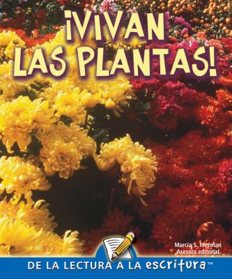 Vivan Las Plantas: Hurray for Plants - Gillis, Jennifer