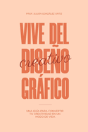 Vive Del Diseo Grfico