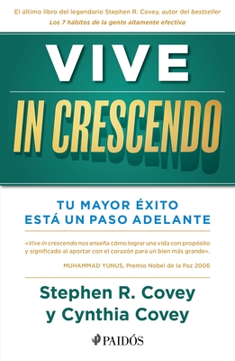 Vive in Crescendo - Covey, Stephen, and Covey, Cynthia