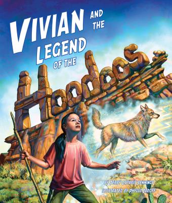 Vivian and the Legend of the Hoodoos - Jennings, Terry Catass