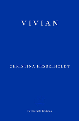 Vivian - Hesselholdt, Christina, and Garrett, Paul Russell (Translated by)