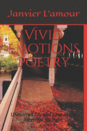 Vivid Emotions Poetry: Emotions So Lucid