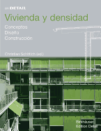 Vivienda y Densidad: Conceptos, Diseno, Construccion