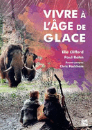 Vivre  l'ge de glace