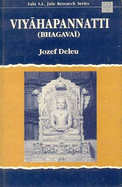 Viyahapannatti Bhagavai: The Fifth Anga of the Jaina Canon