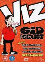 Viz: Sid the Sexist - Tony Barnes