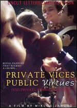 Vizi Privati, Pubbliche Virtù
