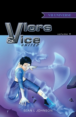 Vlors & Vice: United - Johnson, Sean L