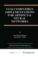 VLSI - Compatible Implementations for Artificial Neural Networks