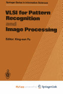 VLSI for pattern recognition and image processing